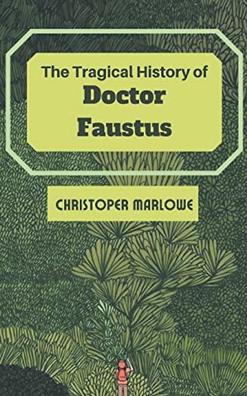 The Tragical History of Dr. Faustus