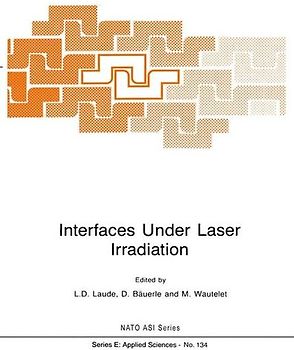 Interfaces Under Laser Irradiation