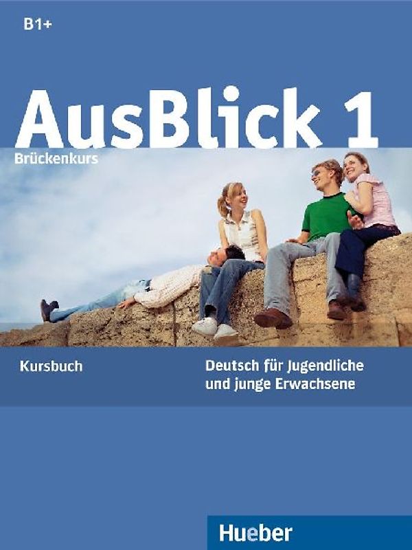 AusBlick 1 Brückenkurs