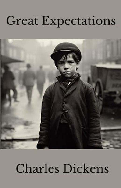 Great Expectations: A Gothic Coming of age Adventure (Annotated)