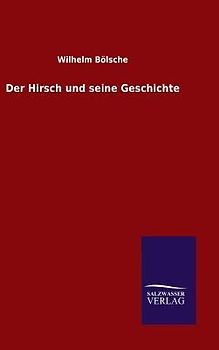 Der Hirsch und seine Geschichte