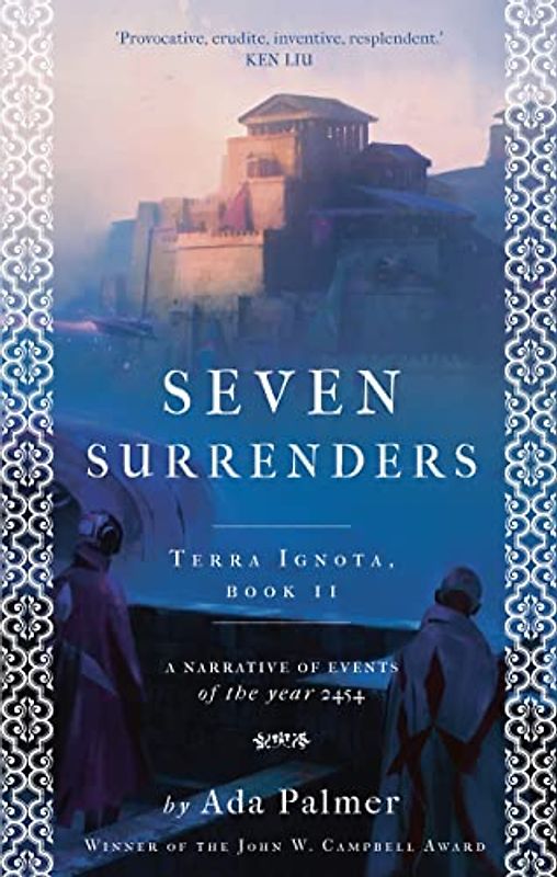 Seven Surrenders (Terra Ignota, Band 2)