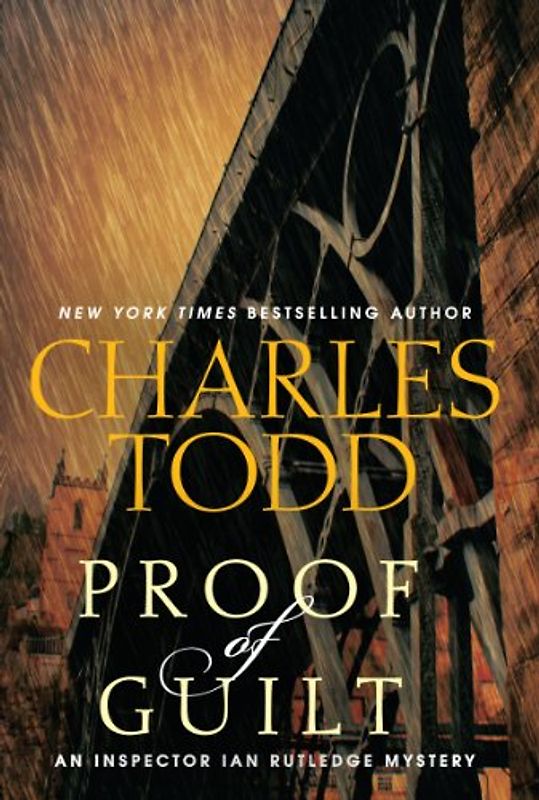 Proof of Guilt: An Inspector Ian Rutledge Mystery (Inspector Ian Rutledge 15)
