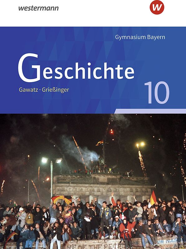 Geschichte - Ausgabe für Gymnasien in Bayern