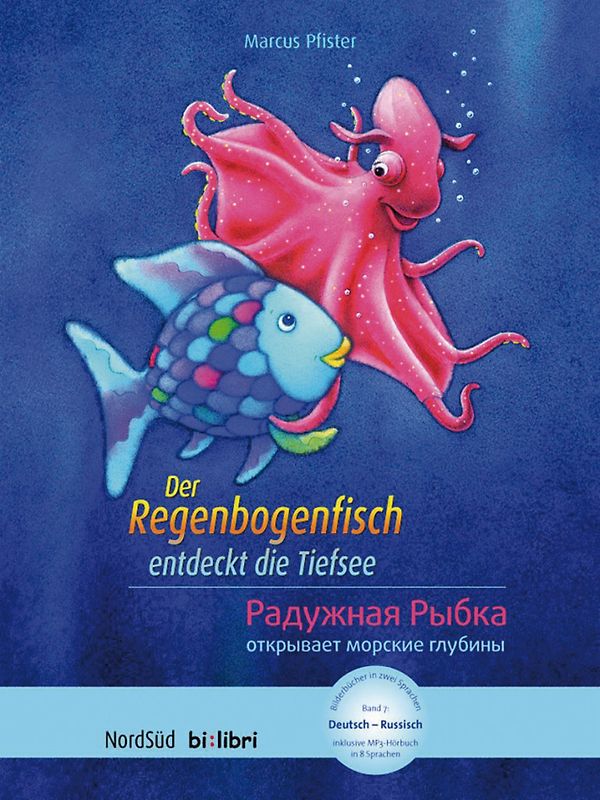 Der Regenbogenfisch entdeckt die Tiefsee