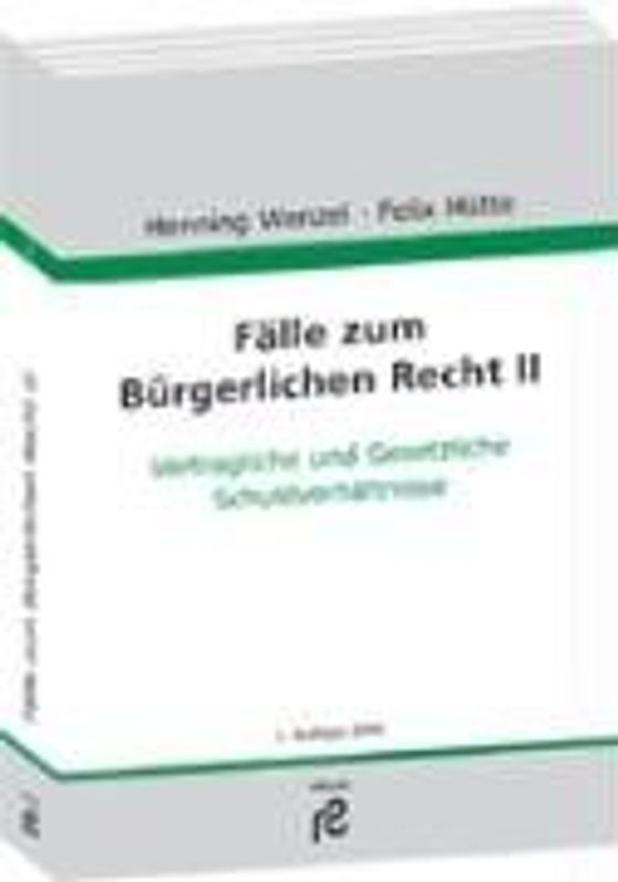 Fälle zum Bürgerlichen Recht II