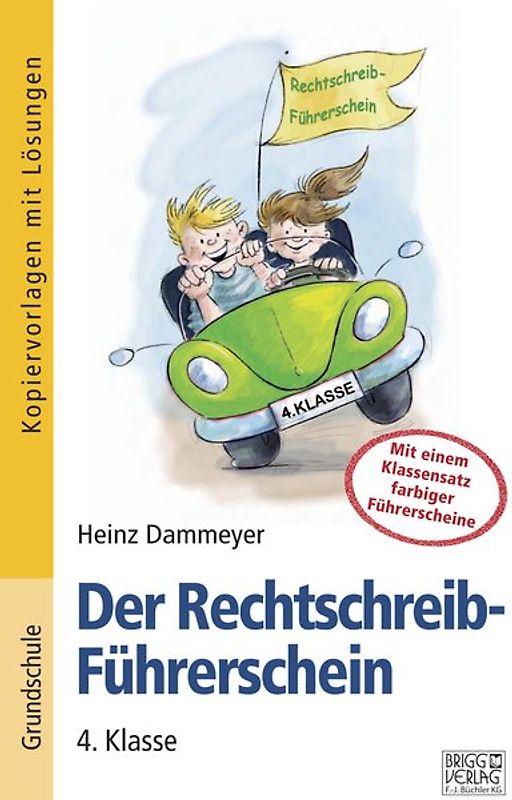 Der Rechtschreib-Führerschein – 4. Klasse
