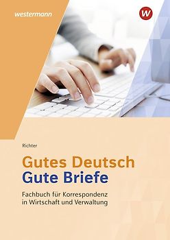 Gutes Deutsch - Gute Briefe