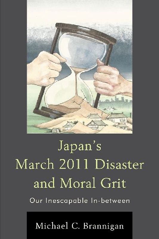 Japan's March 2011 Disaster and Moral Grit