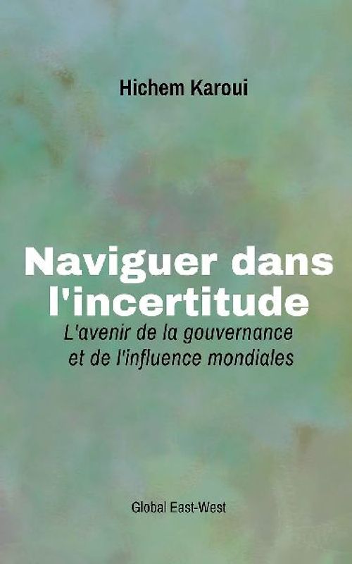 Naviguer dans l'incertitude