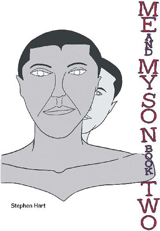 Me and My Son Book Two