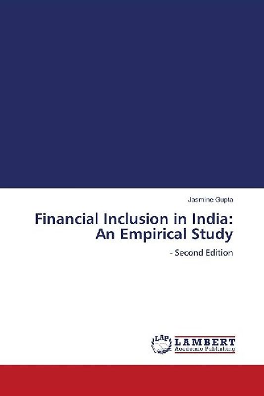 Financial Inclusion in India: An Empirical Study