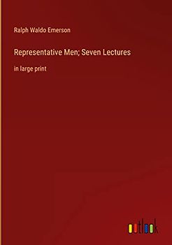 Representative Men; Seven Lectures: in large print