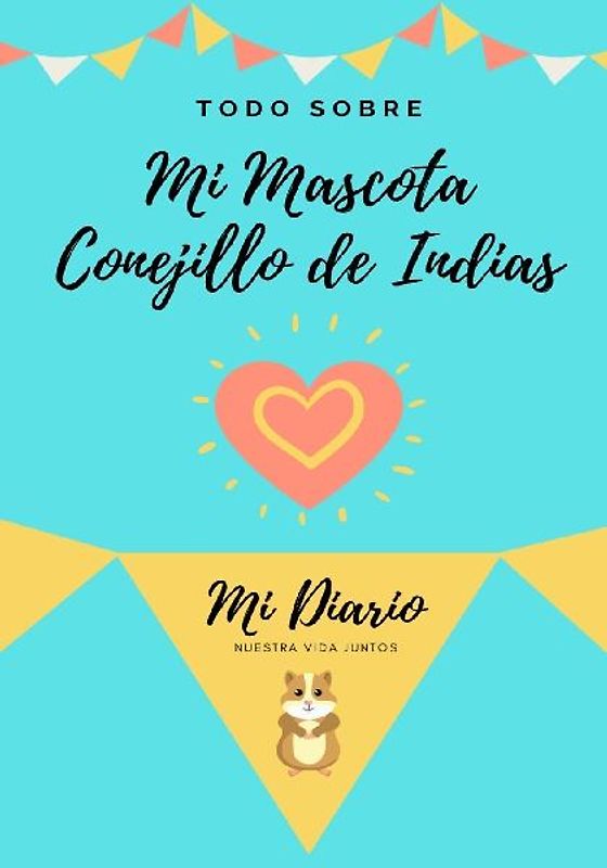 Todo Sobre Mi Mascota - Conejillo De Indias