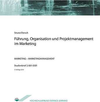 Führung, Organisation und Projektmanagement im Marketing