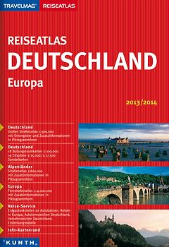 KUNTH Reiseatlas Deutschland/Europa 2013/2014