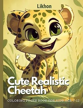 Likhon Cute Realistic Cheetah Coloring Pages Book for Kids Age 7-12