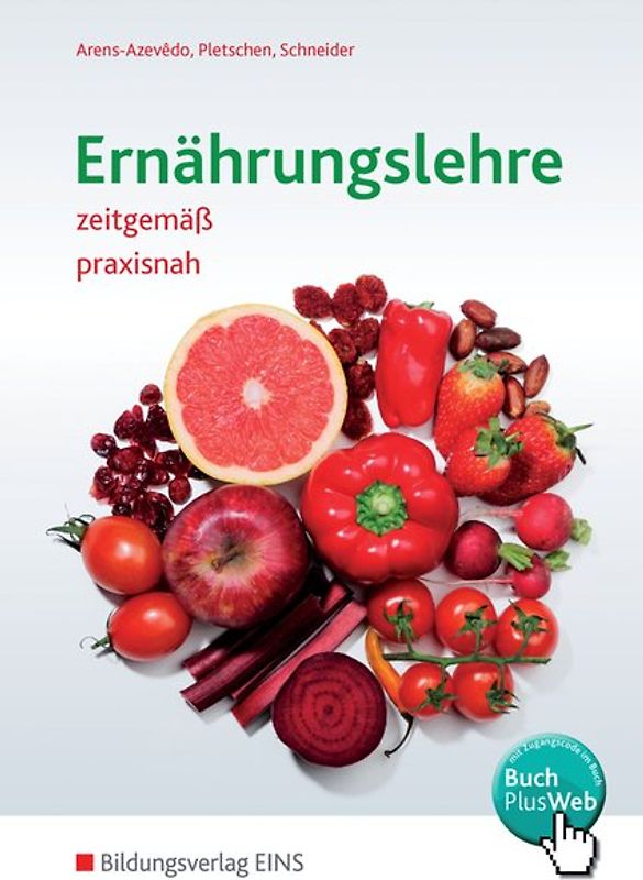 Ernährungslehre zeitgemäß, praxisnah