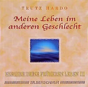 Erfahre Deine früheren Leben / Erfahre Deine früheren Leben