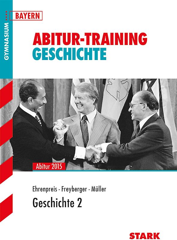 STARK Abitur-Training - Geschichte 2 Bayern
