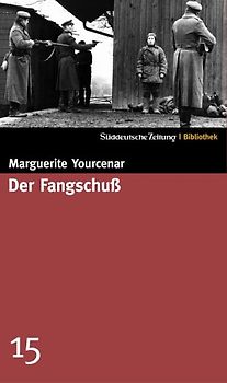 Süddeutsche Zeitung Bibliothek / Der Fangschuß