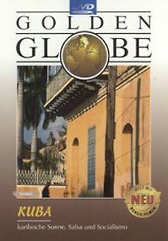 Kuba - karibische Sonne, Salsa und Socialismo (Golden Globe) DVD