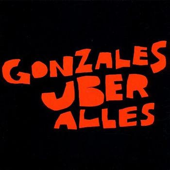 Gonzales - Gonzales Uber Alles
