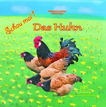 Schau mal ! / Schau mal! Das Huhn