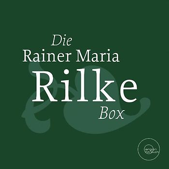 Hörbuch Die Rainer Maria Rilke Box (Duineser Elegien /Geschichten vom lieben Gott /Meistererzählungen /Die schönsten Gedichte /Sonette an Orpheus)