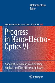 Progress in Nano-Electro-Optics VI