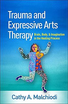 Trauma and Expressive Arts Therapy