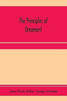 The principles of ornament