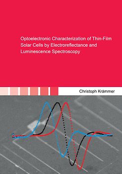 Optoelectronic Characterization of Thin-Film Solar Cells by Electroreflectance and Luminescence Spectroscopy