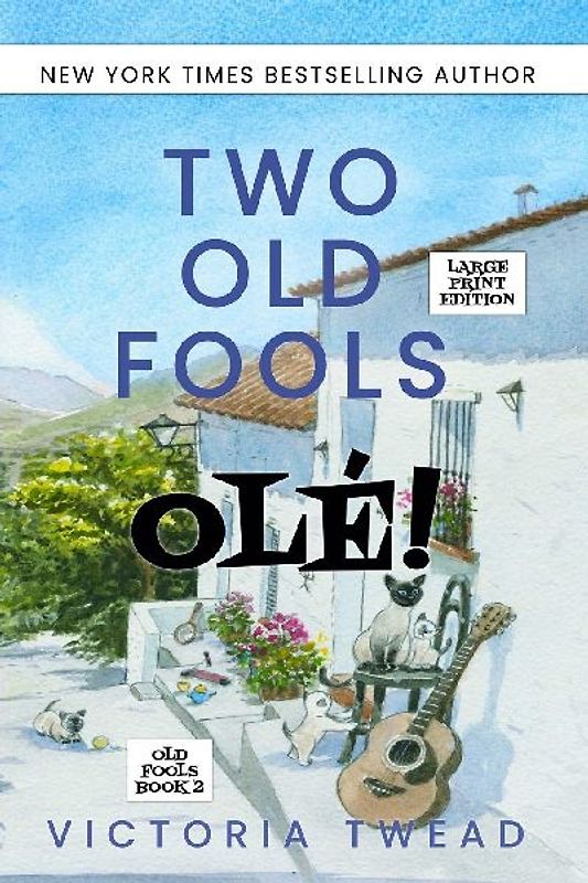 Two Old Fools - Olé! - LARGE PRINT