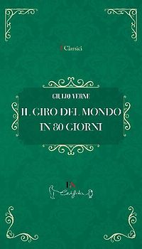 Il giro del mondo in 80 giorni