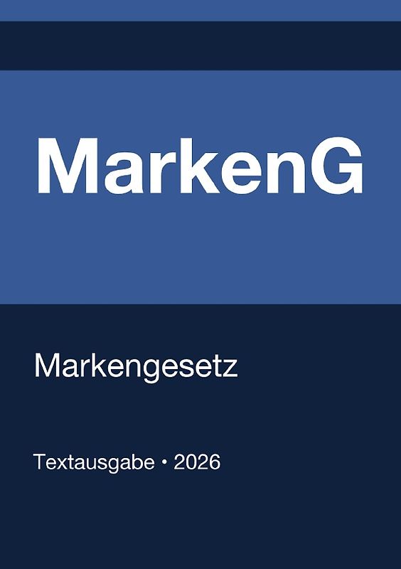 MarkenG - Markengesetz (Deutschland) 2026