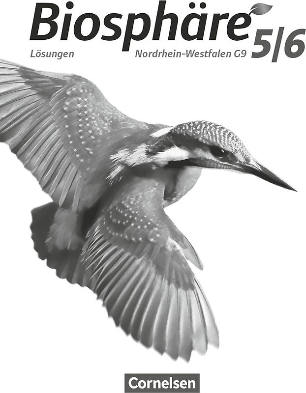 Biosphäre Sekundarstufe I - Gymnasium Nordrhein-Westfalen G9 - 5./6. Schuljahr