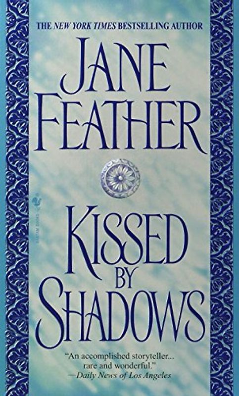 Kiss Trilogy - Book 3: Kissed by Shadows - Jane Feather