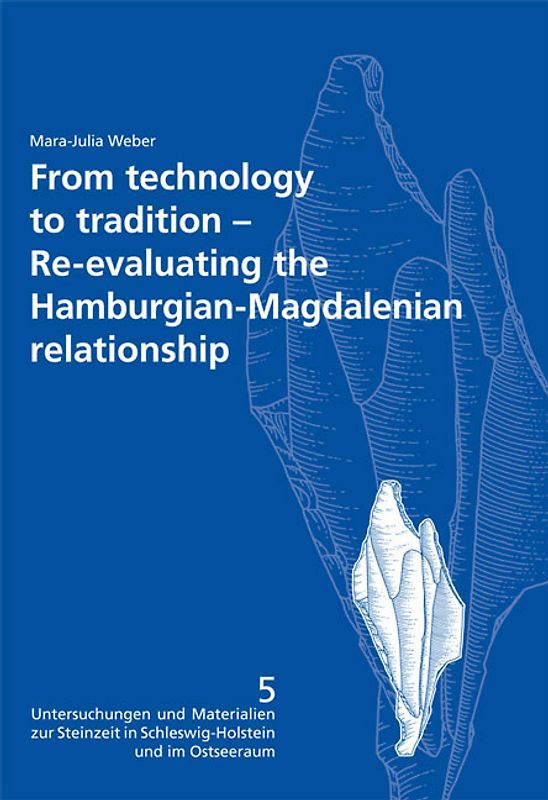 From technology to tradition. Re-evaluating the Hamburgian-Magdalenian relationship