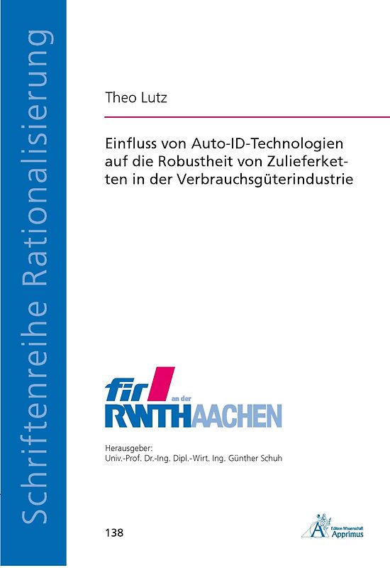 Einfluss von Auto-ID-Technologien auf die Robustheit von Zulieferketten in der Verbrauchsgüterindustrie