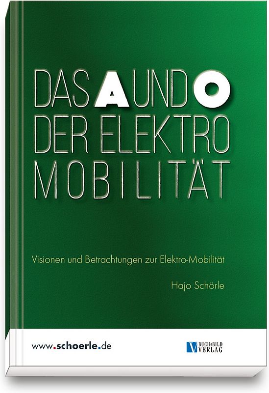 Das A und O der Elektro-Mobilität