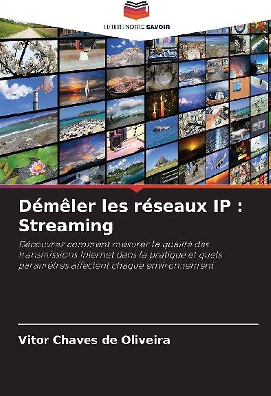 Démêler les réseaux IP : Streaming