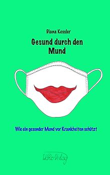 Gesund durch den Mund