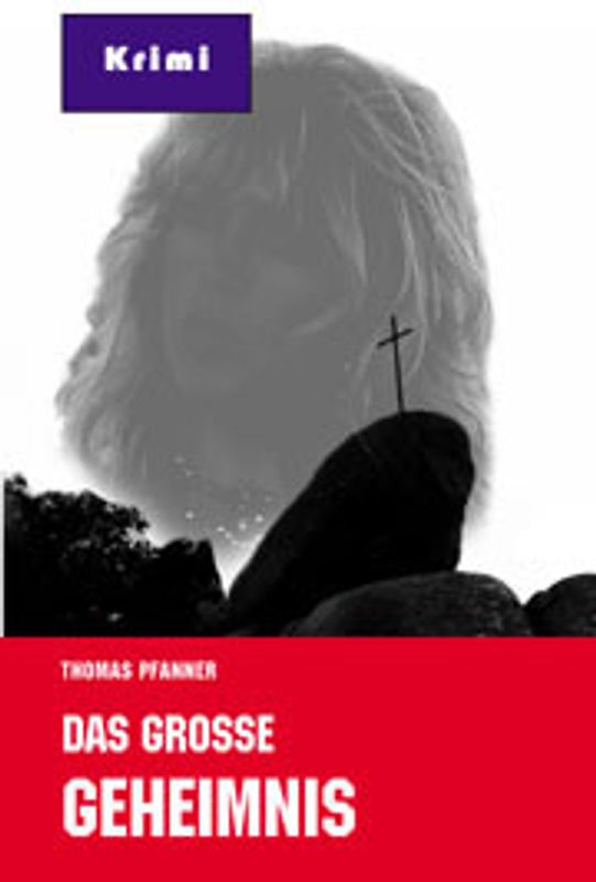 Das grosse Geheimnis