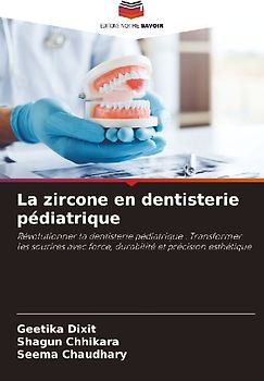 La zircone en dentisterie pédiatrique