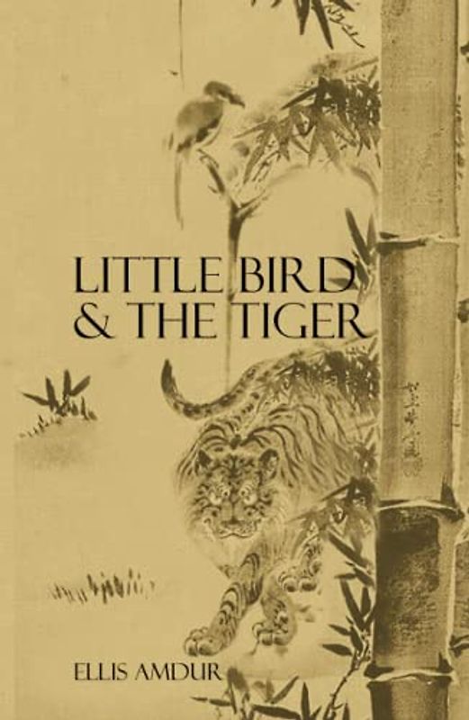 Little Bird & The Tiger