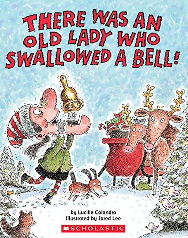 There Was an Old Lady Who Swallowed a Bell