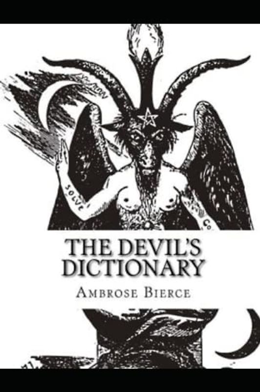The Devil's Dictionary:Classic Edition(Annotated)