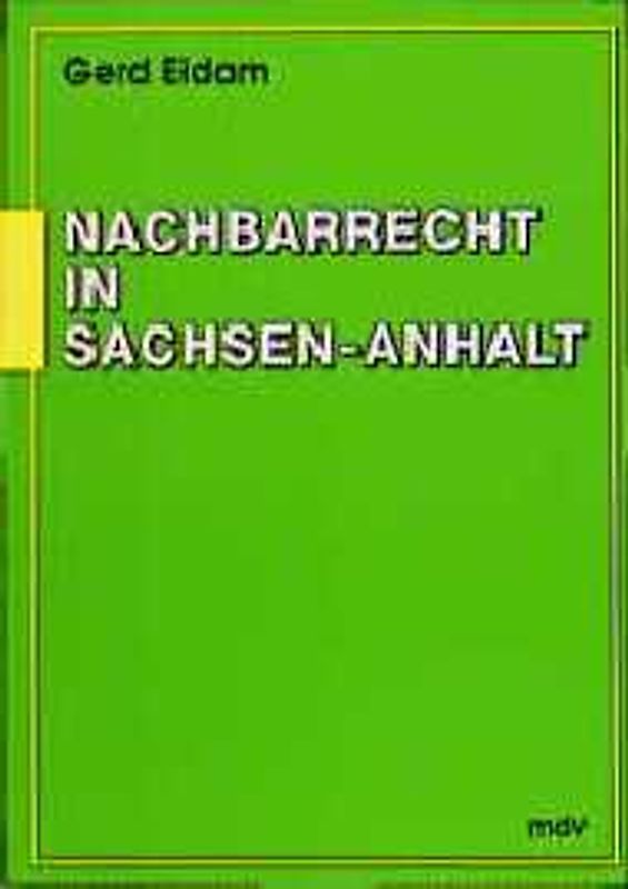 Nachbarrecht in Sachsen-Anhalt