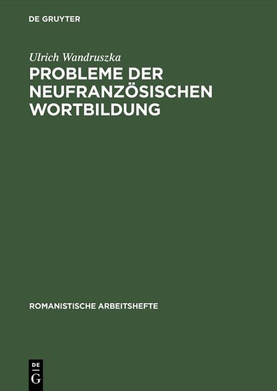 Probleme der neufranzösischen Wortbildung